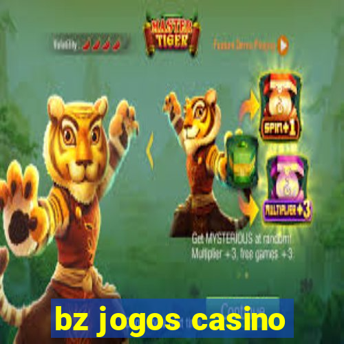 bz jogos casino